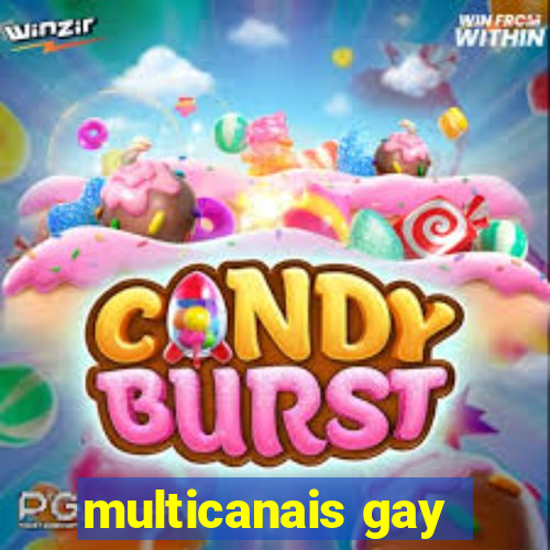 multicanais gay